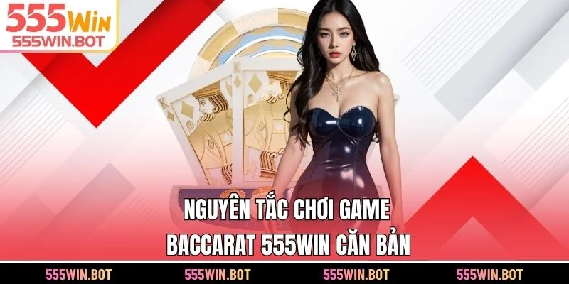 Nguyên tắc chơi game baccarat online căn bản